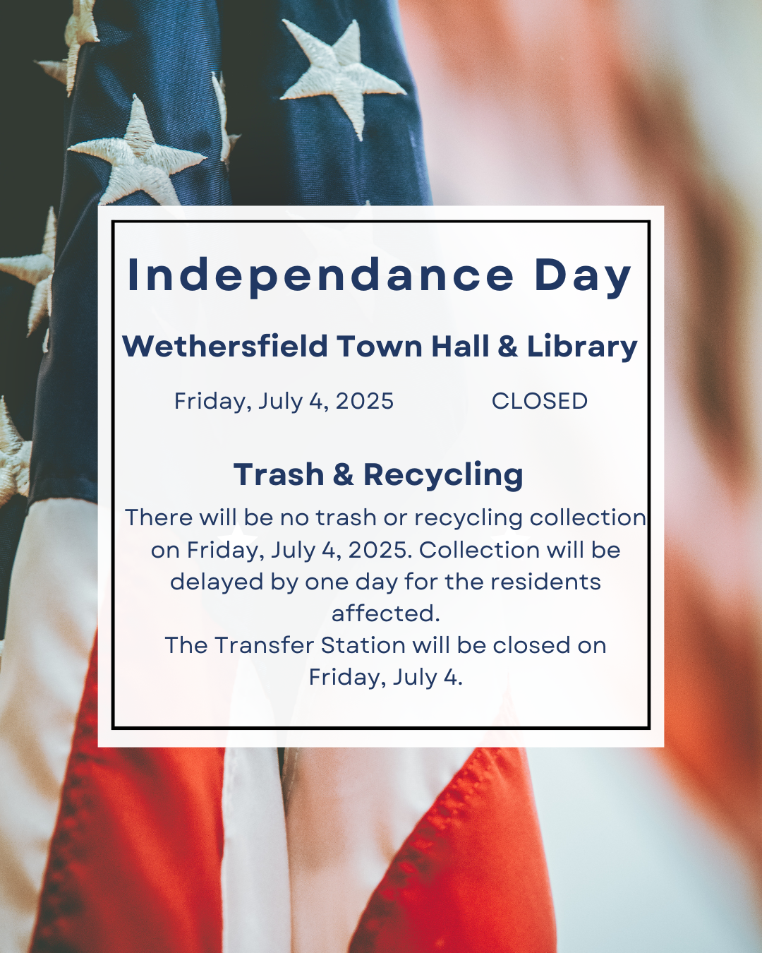 Town Hall Closed July 4, 2025