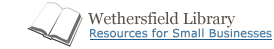 Wethersfield Library Resources for Small Businesses